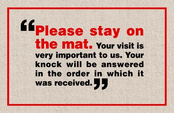 FUNNY ‘PLEASE STAY ON MAT’ DOORMAT